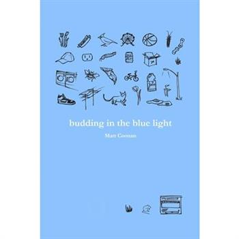 budding in the blue light