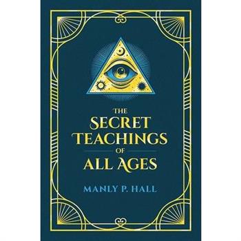 The Secret Teachings of All Ages