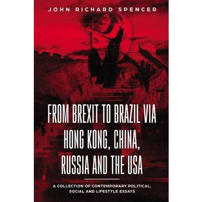 From Brexit to Brazil via Hong Kong, China, Russia and the USA