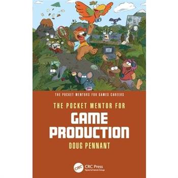 The Pocket Mentor for Game Production