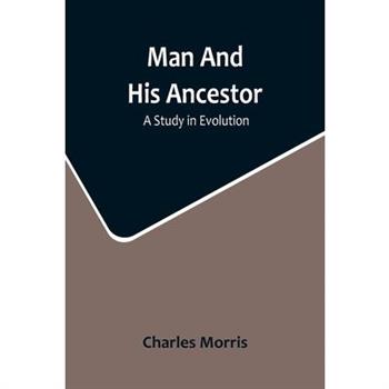 Man And His Ancestor
