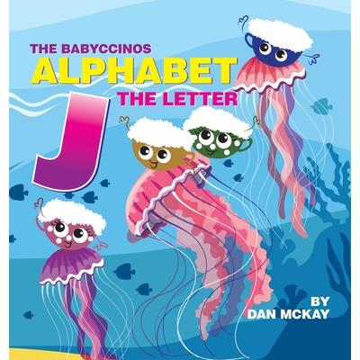 The Babyccinos Alphabet The Letter J