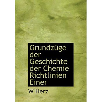 Grundz GE Der Geschichte Der Chemie Richtlinien Einer