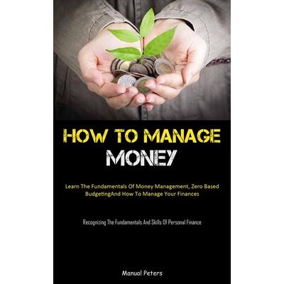 How To Manage Money