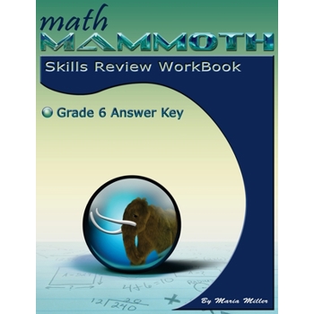Math Mammoth Grade 6 Skills Review Workbook Answer Key
