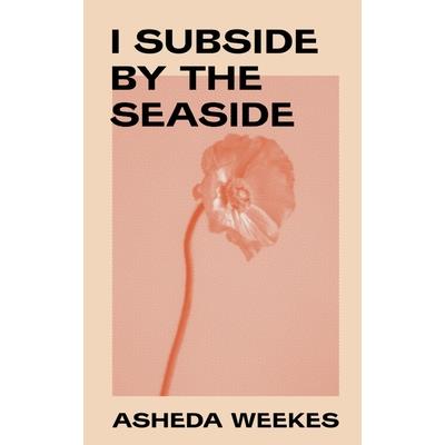 I subside by the seaside.