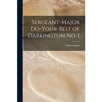 Sergeant-Major Do-Your-Best of Darkington no. 1