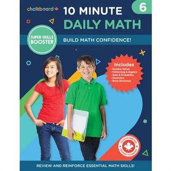 Canadian 10 Minute Daily Math Grade 6