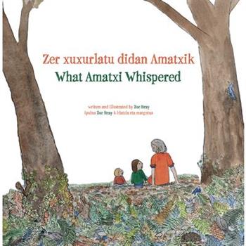 What Amatxi Whispered