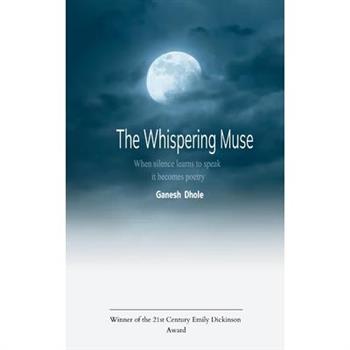 The Whispering Muse Words Choose Their Poets