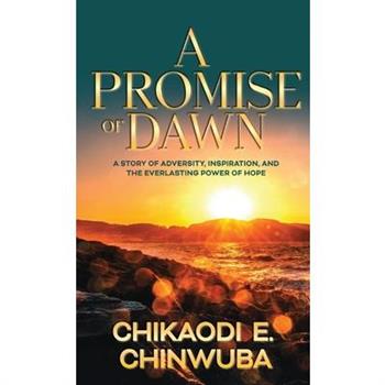 A Promise of Dawn