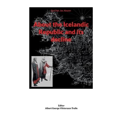 About the Icelandic Republic and its decline