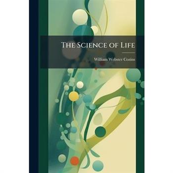 The Science of Life