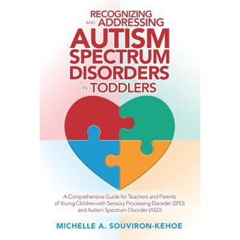 Recognizing and Addressing Autism Spectrum Disorders in Toddlers