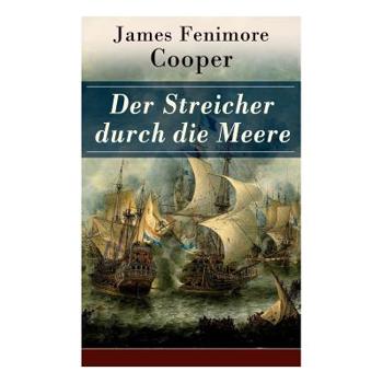 Der Streicher durch die Meere