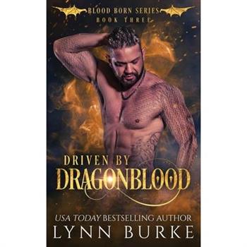 Driven by Dragonblood