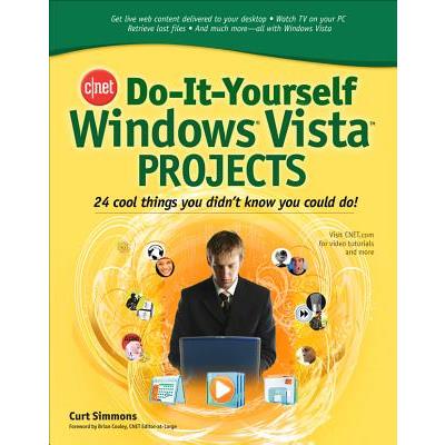 Cnet Do-It-Yourself Windows Vista Projects