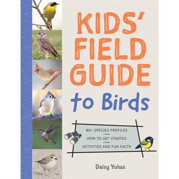 Kids’ Field Guide to Birds