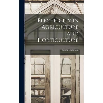 Electricity in Agriculture and Horticulture