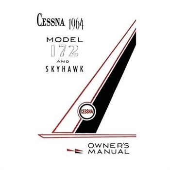 Cessna 1964 Model 172 and Skyhawk Owner’s Manual