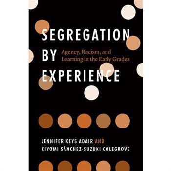 Segregation by Experience