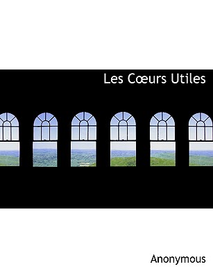Les C?urs Utiles
