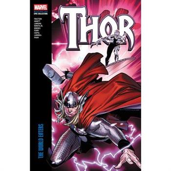 Thor Modern Era Epic Collection: The World Eaters