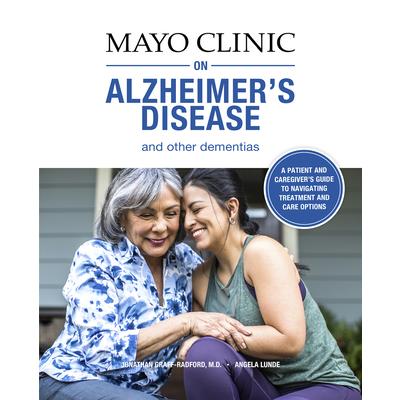 Mayo Clinic on Alzheimer’s Disease and Other Dementias