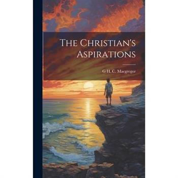 The Christian's Aspirations