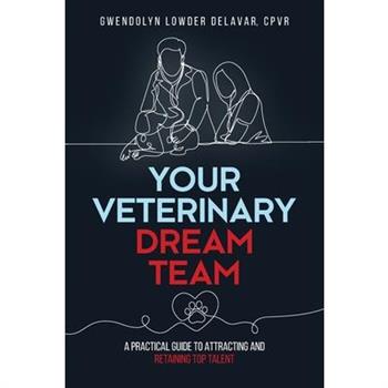 Your Veterinary Dream Team