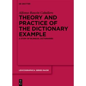 The Theory and Practice of Examples in Bilingual Dictionaries