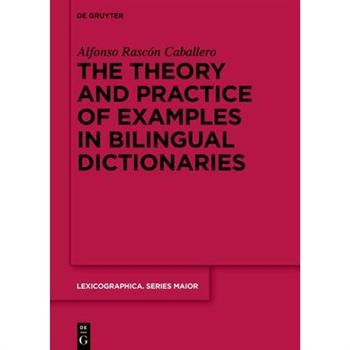 The Theory and Practice of Examples in Bilingual Dictionaries