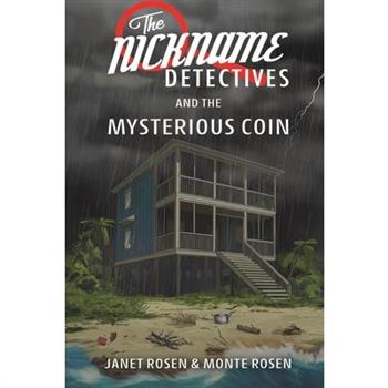 The Nickname Detectives and The Mysterious Coin