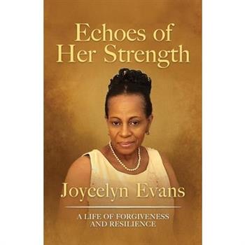 Echoes of Her Strength