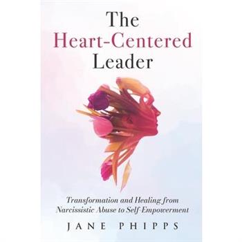 The Heart-Centered Leader