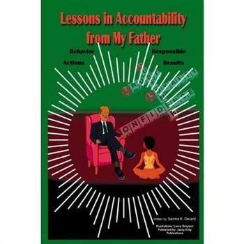 Lessons in Accountability from My Father