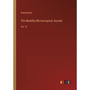 The Monthly Microscopical Journal