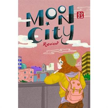 Moon City Review 2021