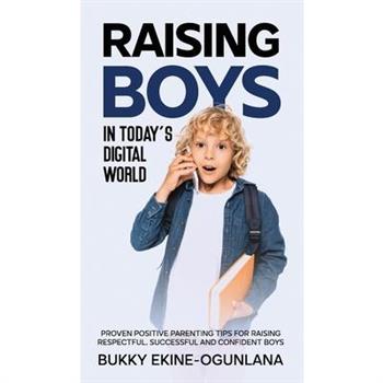 Raising Boys in Today's Digital World