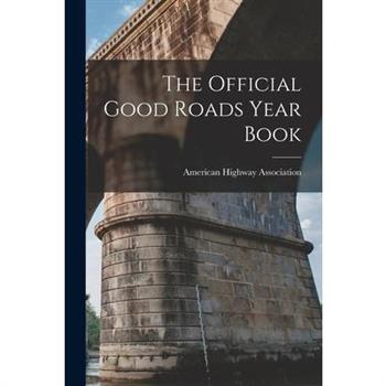 The Official Good Roads Year Book