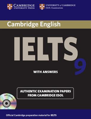 Cambridge English IELTS 9 : authentic examination papers from Cambridge ESOL : [with answers]