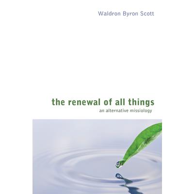 The Renewal of All Things