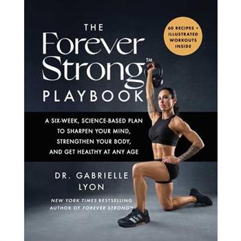 The Forever Strong Playbook