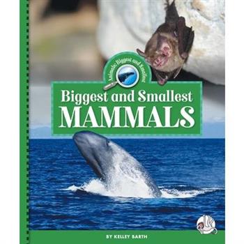 Biggest and Smallest Mammals