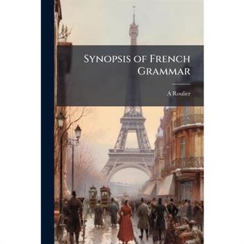 Synopsis of French Grammar