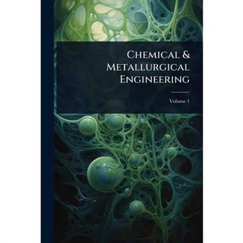Chemical & Metallurgical Engineering