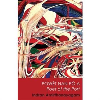 Powèt Nan Pò A / Poet of the Port