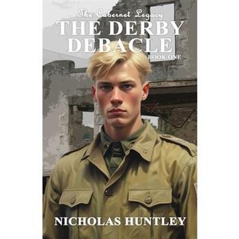 The Cabernet Legacy - Book 1 - The Derby Debacle