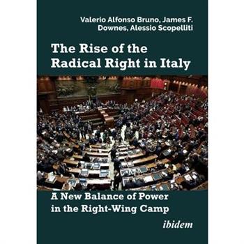 The Rise of the Radical Right in Italy