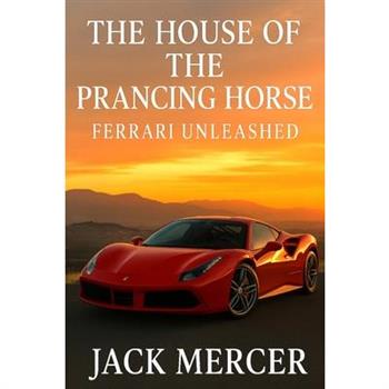 The House of the Prancing Horse